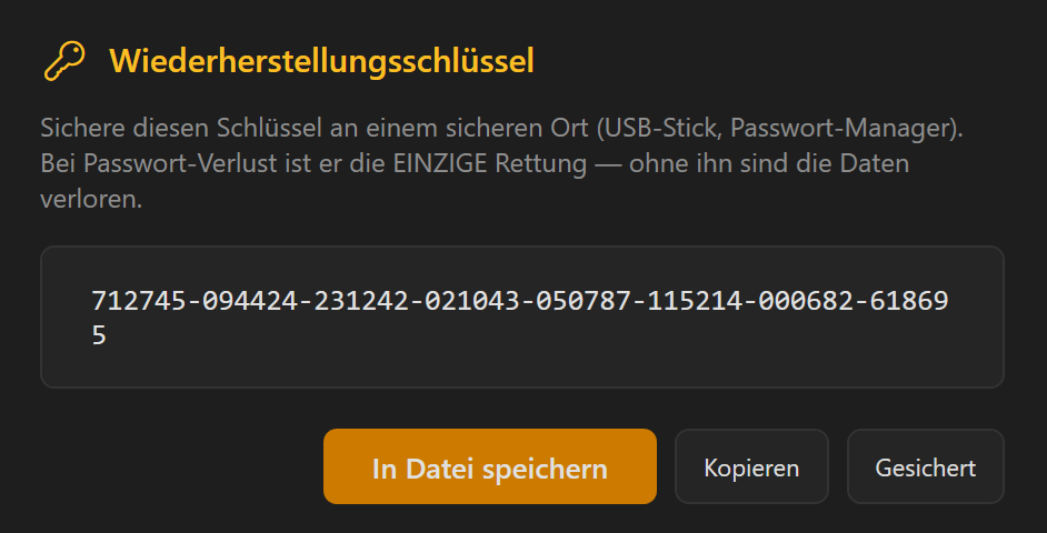 Screenshot 61: Wiederherstellungsschlüssel-Dialog mit dem Schlüssel und der Warnung „… die EINZIGE Rettung — ohne ihn sind die Daten verloren“ sowie den Knöpfen zum Speichern/Kopieren